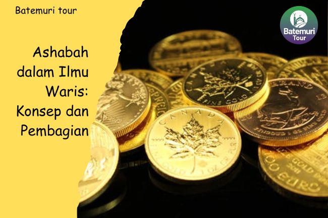 Ashabah dalam Ilmu Waris: Konsep dan Pembagian